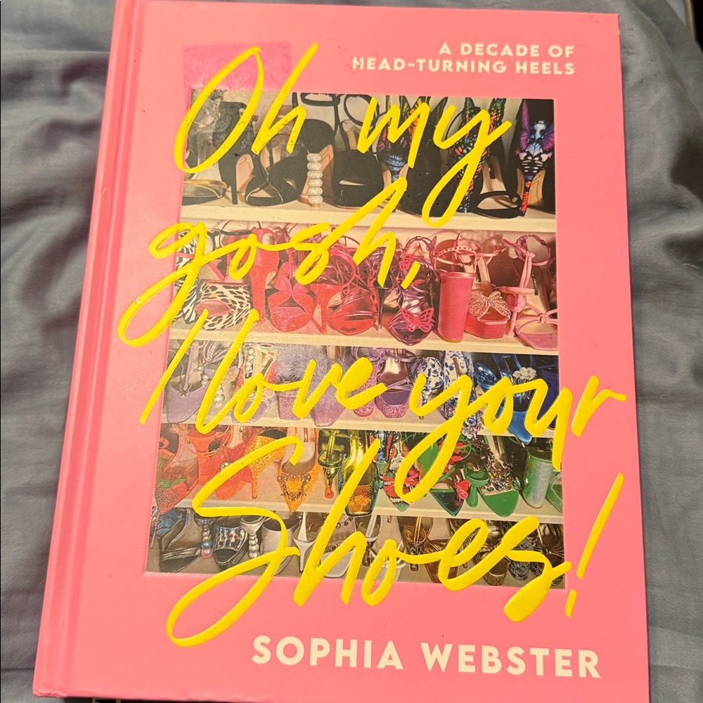 Oh my gosh I love your shoes hard cover coffee table book / NEW